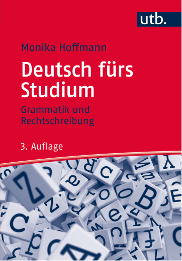 Deutsch fürs Studium Grammatik und Rechtschreibung